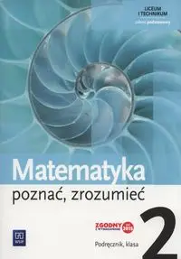 Poznać, zrozumieć matematyka Liceum kl. 2 podręcznik zakres podstawowy wyd. 2016 (S) - Alina Przychoda, Zygmunt Łaszczyk