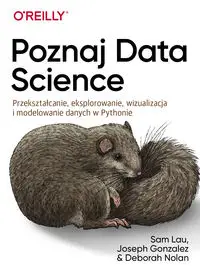 Poznaj Data Science - Deborah Nolan, Joseph Gonzalez, Sam Lau