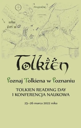 Poznaj Tolkiena w Poznaniu. Tolkien Reading Day... - praca zbiorowa