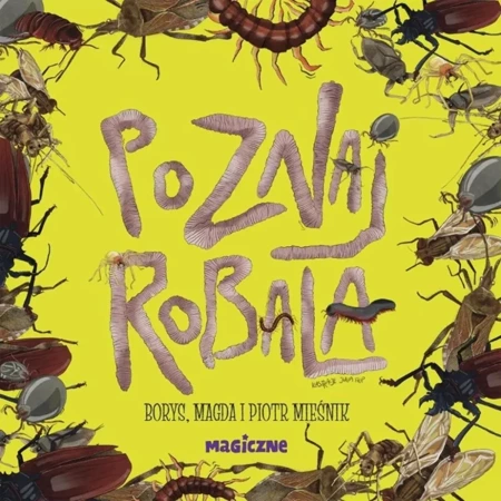 Poznaj robala - Magda Mieśnik, Piotr Mieśnik