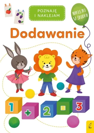 Poznaję i naklejam. Dodawanie - praca zbiorowa