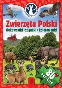 Poznaję przyrodę. Zwierzęta Polski. Ciekawostki... - Praca zbiorowa