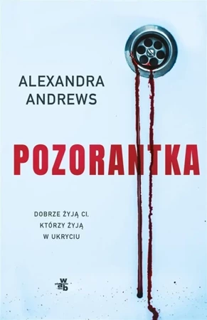 Pozorantka - Alexandra Andrews, Katarzyna Rosłan