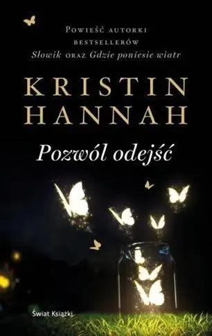 Pozwól odejść - Kristin Hannah