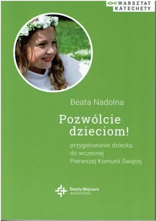 Pozwólcie dzieciom! - Beata Nadolna