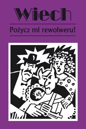 Pożycz mi rewolweru! w.2 - Stefan Wiech Wiechecki