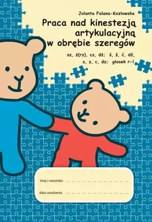 Praca nad kinestezją artykulacyjną w obrębie... - Jolanta Falana-Kozłowska