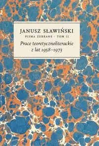 Prace teoretycznoliterackie z lat 1958-1973 Tom 2 - Janusz Sławiński