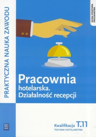 Pracownia hotelarska. Dział. recepcji. Kwal.T.11 - Aldona Kleszczewska