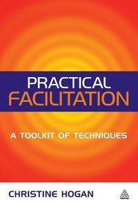 Practical Facilitation - Christine Hogan