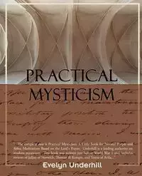 Practical Mysticism - Evelyn Underhill