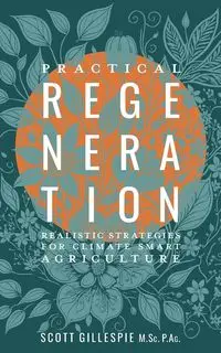 Practical Regeneration - Scott Gillespie