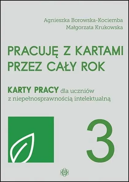 Pracuję z kartami przez cały rok cz.3 - Agnieszka Borowska-Kociemba, Małgorzata Krukowska