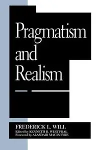 Pragmatism and Realism - Will Frederick L.