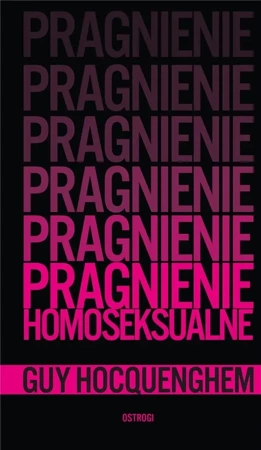 Pragnienie homoseksualne - Guy Hocquenghem