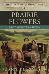Prairie Flowers - Joann Klusmeyer