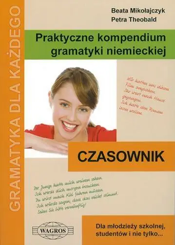 Praktyczne kompendium gram. niem. Czasownik WAGROS - Beata Mikołajczyk, Petra Theobald