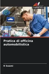 Pratica di officina automobilistica - Swami R