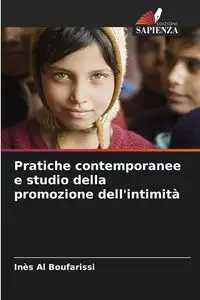 Pratiche contemporanee e studio della promozione dell'intimità - Al Boufarissi Inès