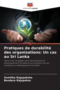 Pratiques de durabilité des organisations - Rajapaksha Samitha