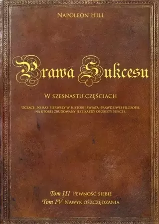 Prawa sukcesu. Tom III i Tom IV. Audiobook - Napoleon Hill