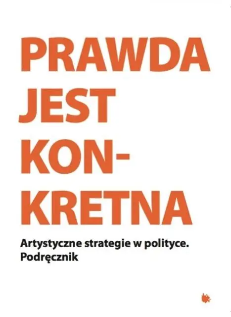 Prawda jest konkretna - praca zbiorowa