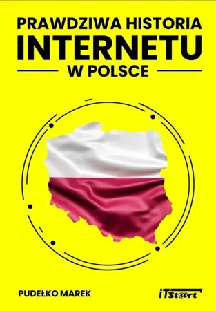 Prawdziwa historia Internetu w Polsce - Marek Pudełko