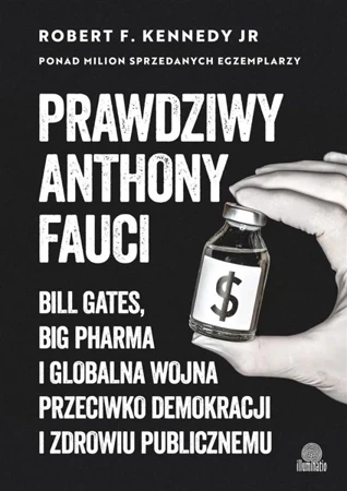 Prawdziwy Anthony Fauci - praca zbiorowa