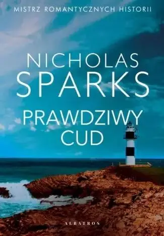 Prawdziwy cud w.2021 - Nicholas Sparks