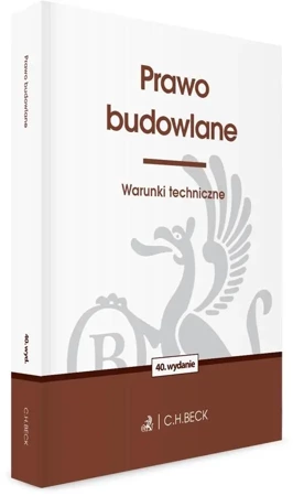 Prawo budowlane. Warunki techniczne w.40 - praca zbiorowa