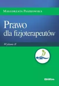 Prawo dla fizjoterapeutów - Małgorzata Paszkowska