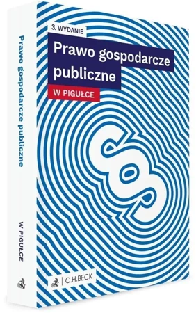 Prawo gospodarcze publiczne w pigułce w.3 - praca zbiorowa