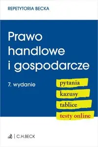 Prawo handlowe i gospodarcze w.7 - praca zbiorowa