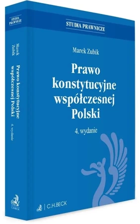 Prawo konstytucyjne współczesnej Polski w.4 - Marek Zubik