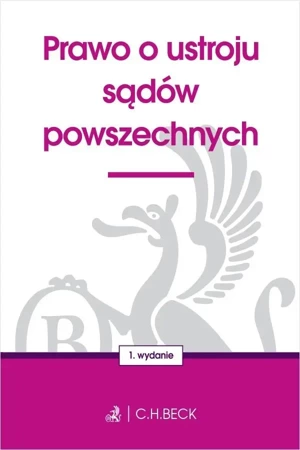 Prawo o ustroju sądów powszechnych - praca zbiorowa