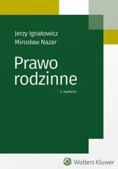 Prawo rodzinne - Jerzy Ignatowicz, Mirosław Nazar