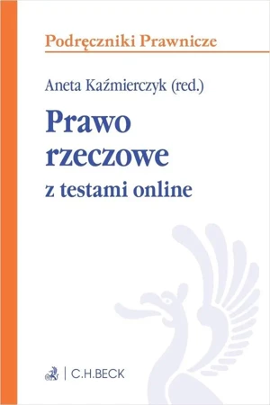 Prawo rzeczowe z testami online - praca zbiorowa