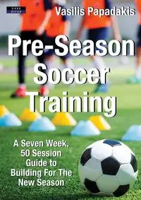 Pre-Season Soccer Training - Papadakis Vasilis