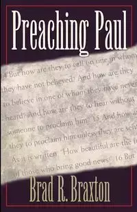 Preaching Paul - Brad Braxton