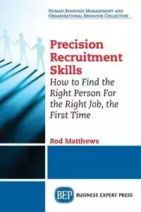 Precision Recruitment Skills - Rod Matthews