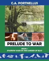 Prelude to War - C. a. Portnellus