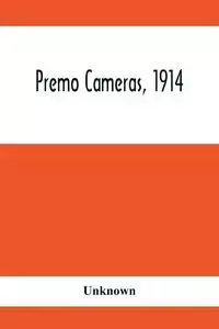 Premo Cameras, 1914 - Unknown