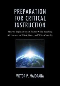 Preparation for Critical Instruction - Victor P. Maiorana