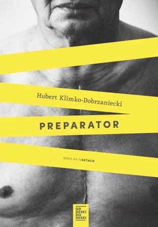 Preparator - Hubert Klimko-Dobrzaniecki