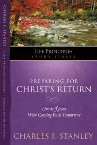 Preparing for Christ's Return - Stanley Charles F.