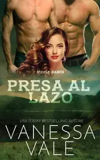 Presa al lazo - Vanessa Vale