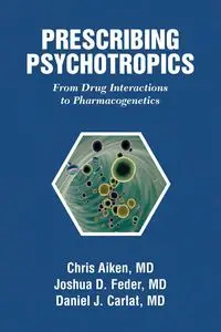 Prescribing Psychotropics