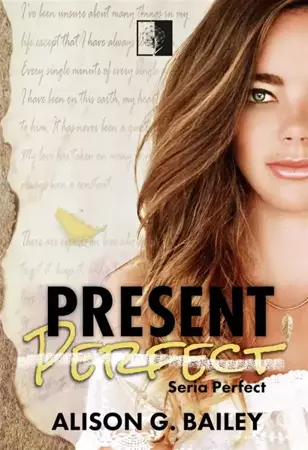 Present Perfect - Alison Bailey G.