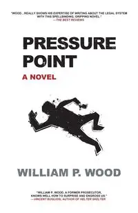 Pressure Point - William P. Wood