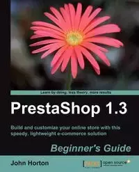 Prestashop 1.3 Beginner's Guide - John Horton